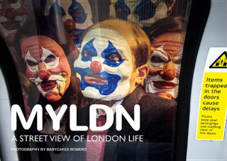 Kniha MYLDN.:A Street View of London Life Babycakes Romero