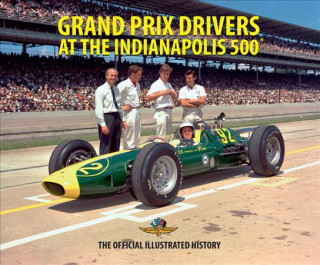 Buch Grand Prix Drivers at the Indianapolis 500 Steve Small