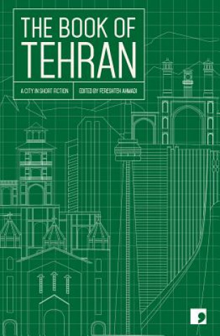 Kniha Book of Tehran Fereshteh Ahmadi