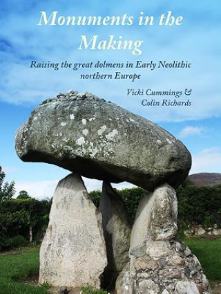 Kniha Monuments in the Making Vicki Cummings