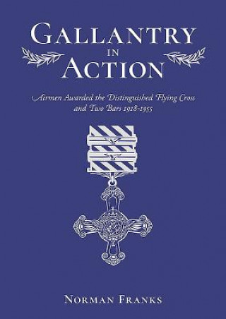 Book Gallantry in Action Norman Franks
