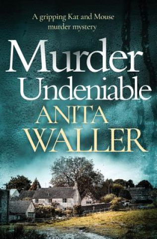 Knjiga Murder Undeniable Anita Waller