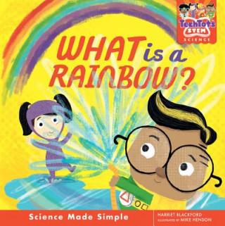 Knjiga What Is a Rainbow? Harriet Blackford