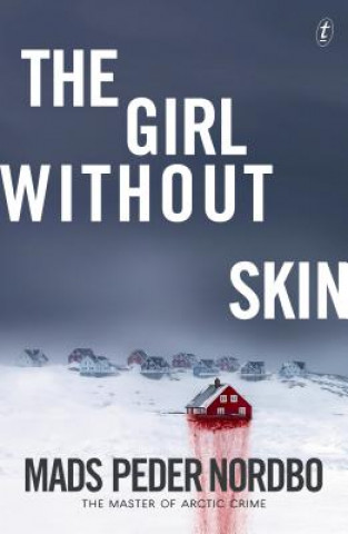 Kniha The Girl Without Skin Mads Peder Nordbo