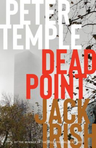 Könyv Dead Point: Jack Irish, Book Three Peter Temple