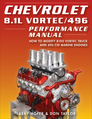 Kniha Chevrolet 8.1L Vortec/496 Performance Manual Larry Hofer