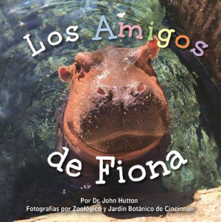 Book Los Amigos de Fiona Dr John Hutton