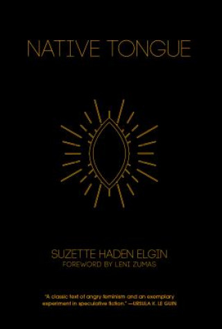 Knjiga Native Tongue Suzette Haden Elgin