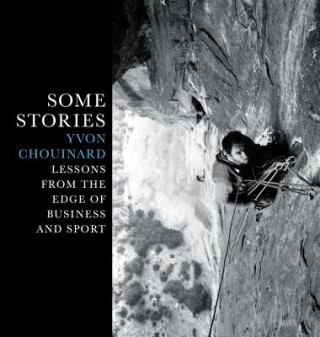 Kniha Some Stories Yvon Chouinard