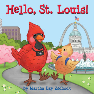 Buch Hello, St. Louis! Martha Zschock