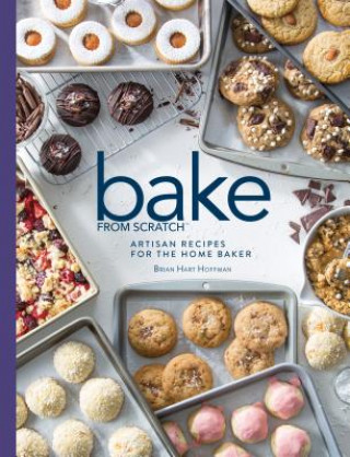 Könyv Bake from Scratch (Vol 3): Artisan Recipes for the Home Baker Brian Hart Hoffman