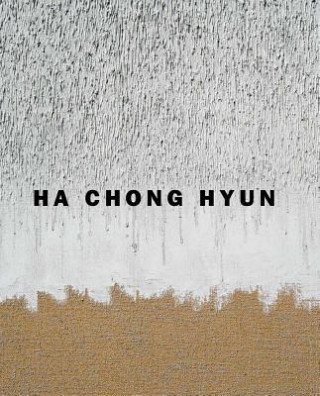 Kniha Ha Chong Hyun Alfred Pacquement