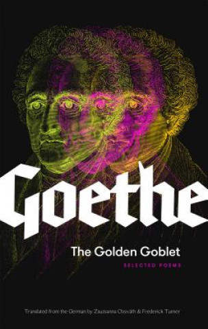 Könyv Golden Goblet Johann Wolfgang Goethe