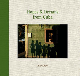 Knjiga Hopes & Dreams from Cuba Jon Lee Anderson