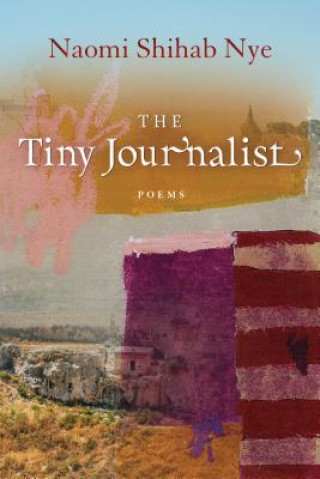 Buch Tiny Journalist Naomi Shihab Nye