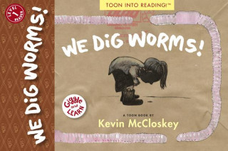 Kniha We Dig Worms! Mccloskey