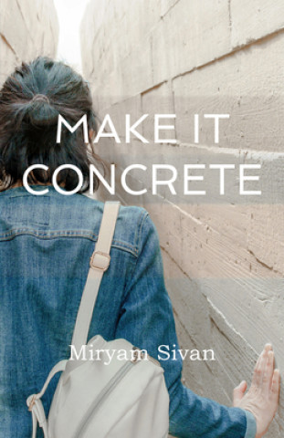 Книга Make It Concrete Miryam Sivan