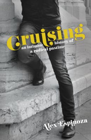 Kniha Cruising Alex Espinoza