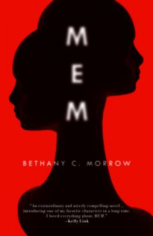 Kniha MEM Bethany C. Morrow
