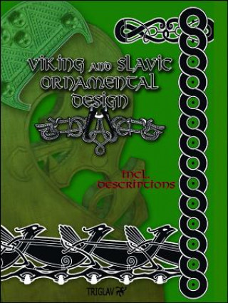 Könyv Viking and Slavic Ornamental Design: Volume 1 Igor Gorewicz