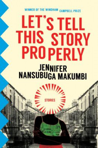 Książka Let's Tell This Story Properly Jennifer Nansubuga Makumbi