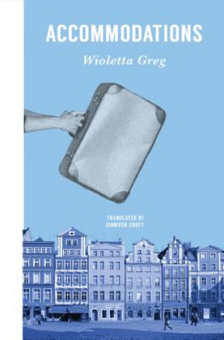 Könyv Accommodations Wioletta Greg