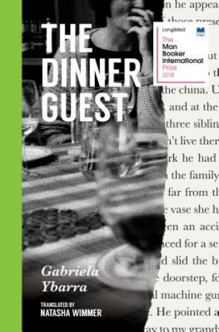 Knjiga The Dinner Guest Gabriela Ybarra
