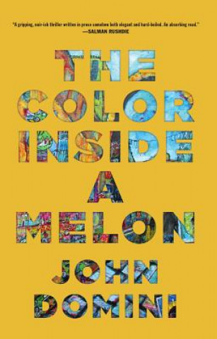 Книга Color Inside a Melon John Domini