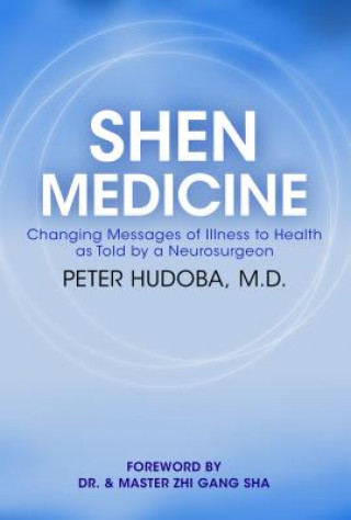 Kniha Shen Medicine Peter Hudoba