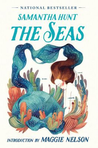 Kniha The Seas Samantha Hunt