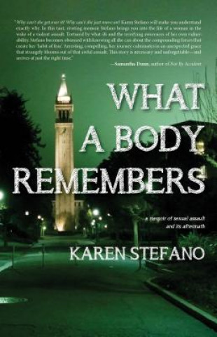 Kniha What A Body Remembers Karen Stefano