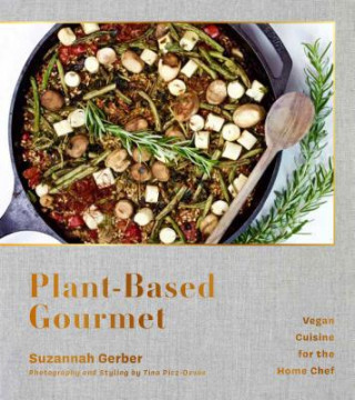 Kniha Plant-Based Gourmet Suzannah Gerber