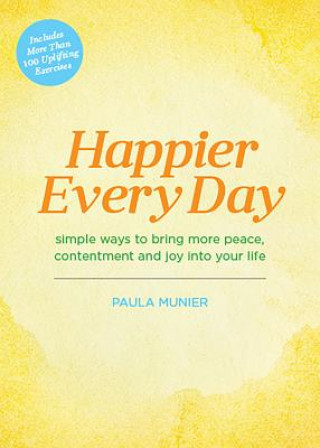 Könyv Happier Every Day Paula Munier