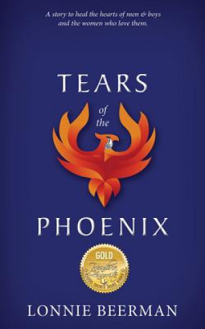 Kniha Tears of the Phoenix Lonnie Beerman