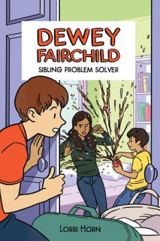 Könyv Dewey Fairchild, Sibling Problem Solver Lorri Horn