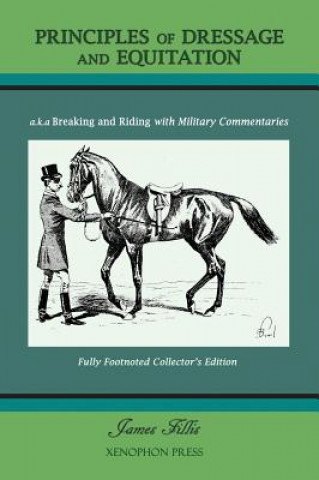 Книга Principles of Dressage and Equitation JAMES FILLIS