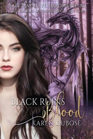 Buch Black Ruins Blood Karen Dubose