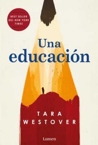 Kniha Una Educación = Educated Tara Westover