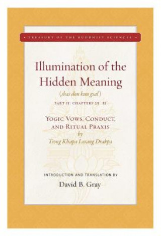 Knjiga Illumination of the Hidden Meaning Volume 2 Tsong Khapa Losang Drakpa