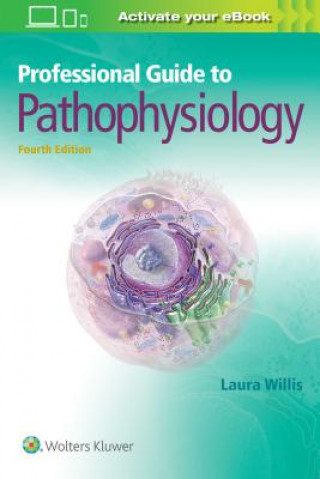 Kniha Professional Guide to Pathophysiology Laura Willis