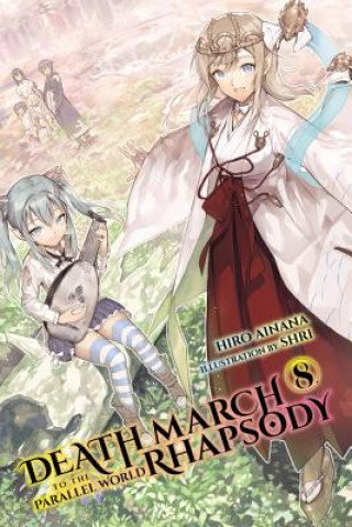 Carte Death March to the Parallel World Rhapsody, Vol. 8 (light novel) Hiro Ainana