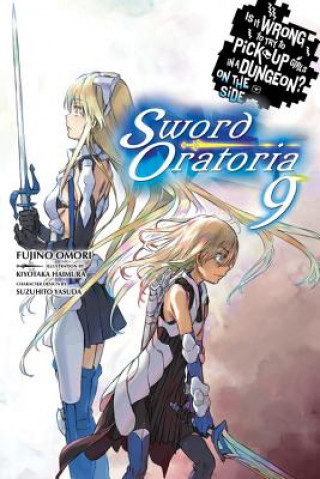 Książka Is It Wrong to Try to Pick Up Girls in a Dungeon?, Sword Oratoria Vol. 9 (light novel) Fujino Omori