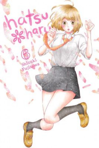 Carte Hatsu Haru, Vol. 6 Shizuki Fujisawa