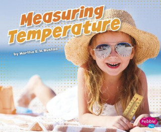 Kniha Measuring Temperature Martha Elizabeth Hillman Rustad