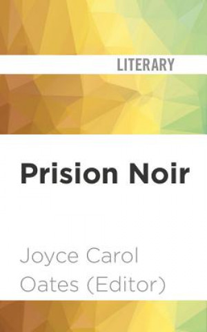 Audio Prison Noir Joyce Carol Oates (Editor)