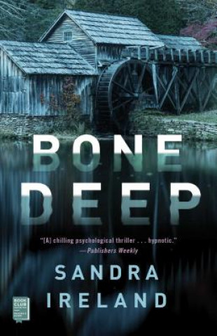 Knjiga Bone Deep Sandra Ireland