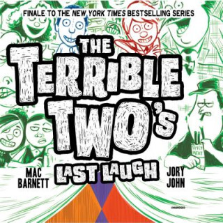 Digital The Terrible Two's Last Laugh Mac Barnett