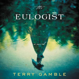 Digital The Eulogist Terry Gamble