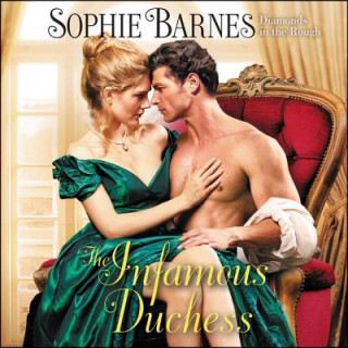 Digital The Infamous Duchess: Diamonds in the Rough Sophie Barnes