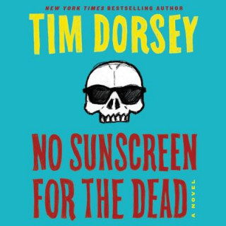 Digital No Sunscreen for the Dead Tim Dorsey